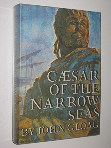 Caesar of the Narrow Seas (author's corrected copy)