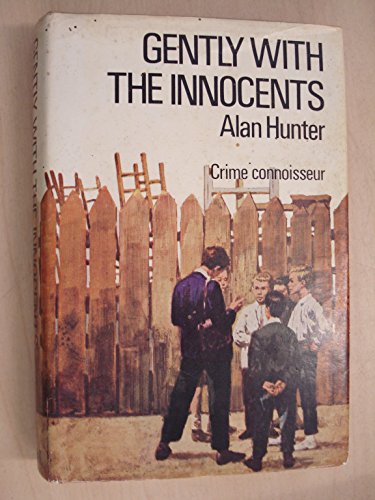 Gently with the innocents (Crime connoisseur) (9780304935048) by Hunter, Alan