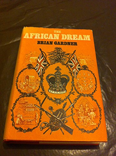 Beispielbild fr The African Dream zum Verkauf von Better World Books