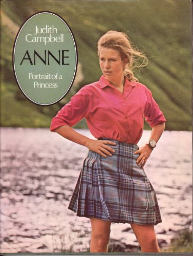 Imagen de archivo de Anne: portrait of a princess a la venta por ThriftBooks-Atlanta