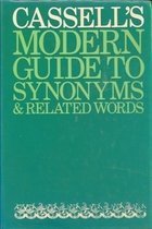 Imagen de archivo de Cassell's Modern Guide to Synonyms & Related Words a la venta por Better World Books Ltd