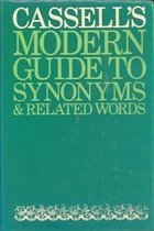 9780304936410: Cassell's Modern Guide to Synonyms and Related Words