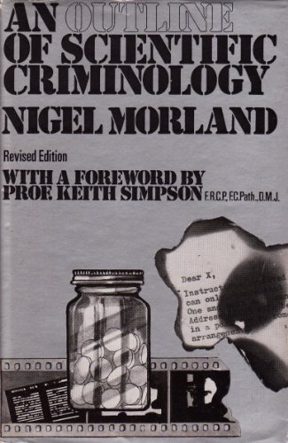 Stock image for An Outline of Scientific Criminology for sale by RIVERLEE BOOKS