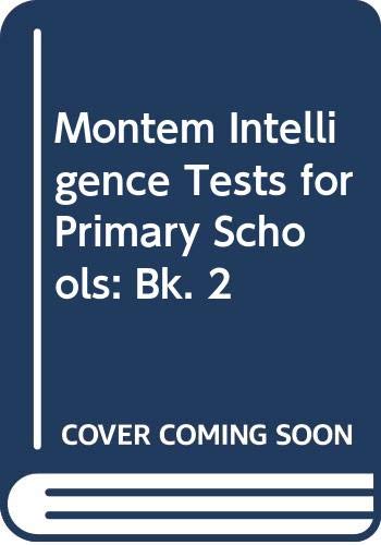 Montem Intelligence Tests for Primary Schools: Bk. 2 (9780304937226) by H Bates