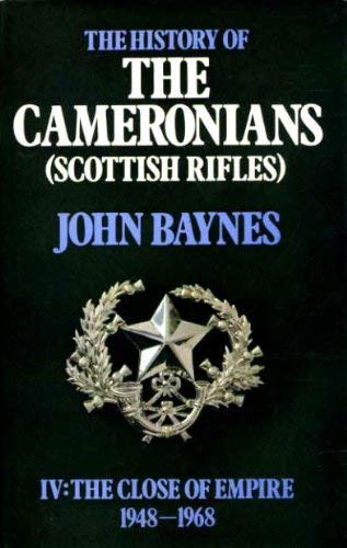Beispielbild fr The Close of Empire, 1948-68 (v. 4) (History of the Cameronians (Scottish Rifles)) zum Verkauf von WorldofBooks