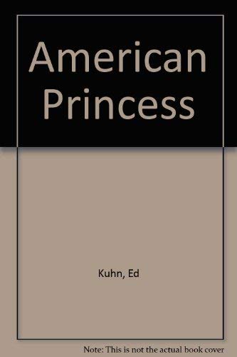 9780304938148: American Princess