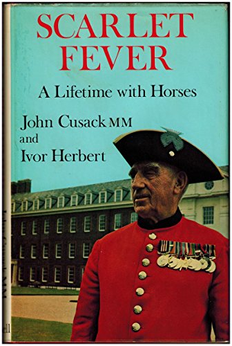 Stock image for Scarlet Fever: A Lifetime with Horses for sale by WorldofBooks