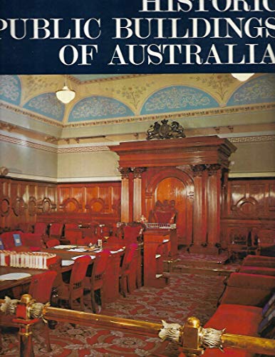 Stock image for HISTORIC PUBLIC BUILDINGS OF AUSTRALIA for sale by BOOK COLLECTORS GALLERY