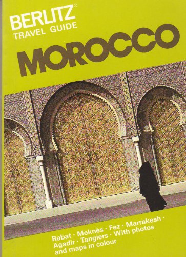 Berlitz Travel Guide to Morocco (9780304969371) by Unknown Author