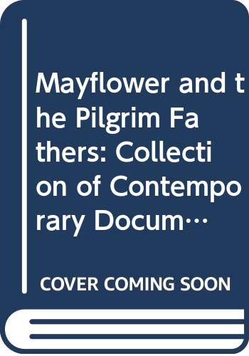 The Mayflower & the Pilgrim Fathers (Jackdaw) (9780305609177) by James, Richard