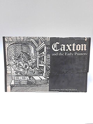 Beispielbild fr Caxton and the Early Printers: Collection of Contemporary Documents zum Verkauf von Buchmarie
