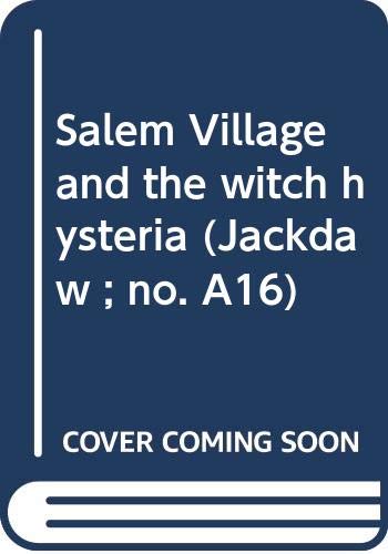 Beispielbild fr Salem Village and the witch hysteria (Jackdaw no. A16) ISBN 10: 0305621149 /ISBN 13: 9780305621148 zum Verkauf von Pella Books