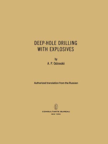 9780306105241: Deep-Hole Drilling with Explosives