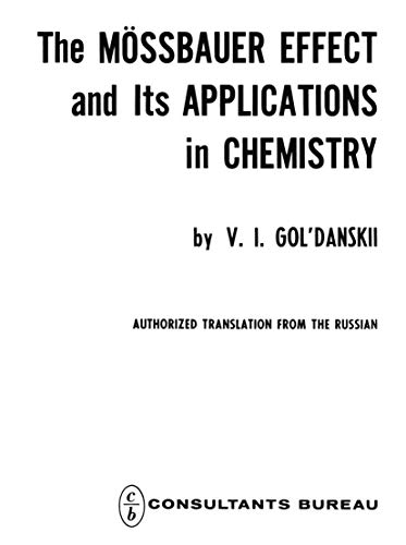 9780306106774: The Mssbauer Effect and its Applications in Chemistry