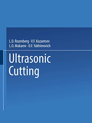 9780306106903: Ultrasonic Cutting / Ul’trazvukovoe Rezanie / Ультpaзвyкoвoe peзннe