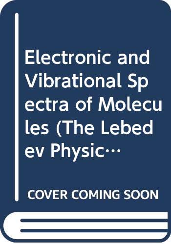 Stock image for Electronic and Vibrational Spectra of Molecules. Volume 35 for sale by Zubal-Books, Since 1961