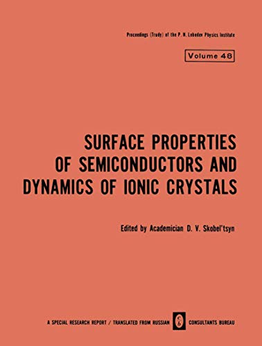 Stock image for Surface Properties of Semiconductors and Dynamics of Ionic Crystals for sale by Zubal-Books, Since 1961