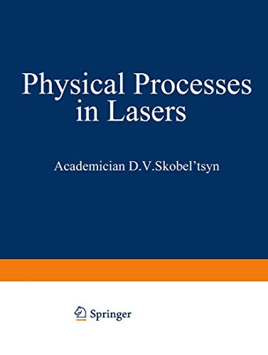 Stock image for Physical Processes in Lasers for sale by P.C. Schmidt, Bookseller