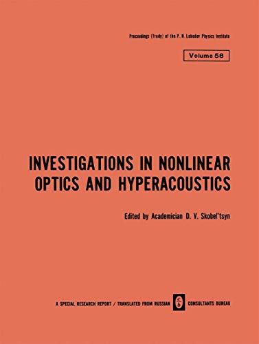 Stock image for Investigations in Nonlinear Optics and Hyperacoustics / Issledovaniya po Nelineinoi Optike i Geperakustike / (The Lebedev Physics Institute Series) for sale by SUNSET BOOKS
