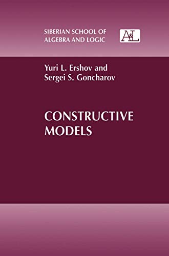 9780306110665: Constructive Models (Siberian School of Algebra and Logic)