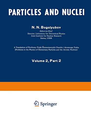 9780306171949: Particles and Nuclei: Volume 2, Part 2: v.2