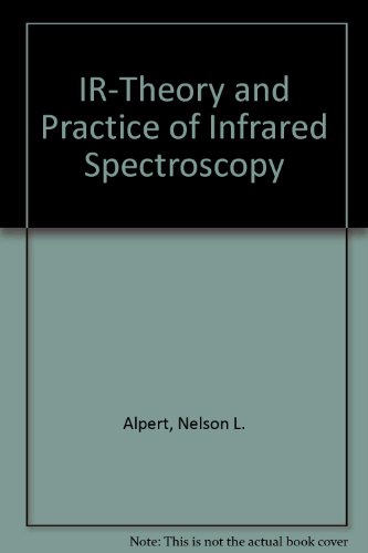 9780306200014: Ir: Theory and Practice of Infrared Spectroscopy