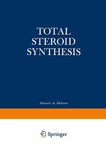 Imagen de archivo de Total Steroid Synthesis a la venta por Better World Books