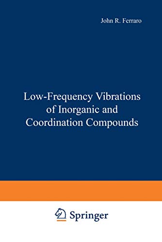 Stock image for Low-Frequency Vibrations in Inorganic and Coordination Compounds for sale by Better World Books