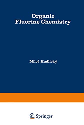 Stock image for Organic Fluorine Chemistry for sale by Better World Books