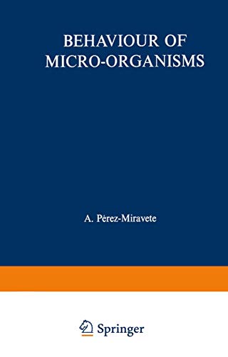 Behaviour of Micro-Organisms : Based on the Proceedings of the 10th International Congress of Mic...