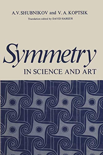 Stock image for Symmetry in Science and Art for sale by Books From California