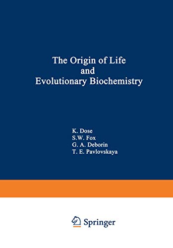 9780306308116: The Origin of Life and Evolutionary Biochemistry