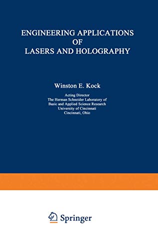 9780306308499: Engineering Applications of Lasers and Holography (Optical Physics and Engineering)