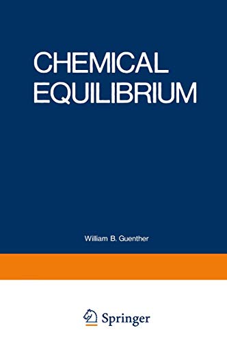 Imagen de archivo de Chemical Equilibrium : A Practical Introduction for the Physical and Life Sciences a la venta por Better World Books