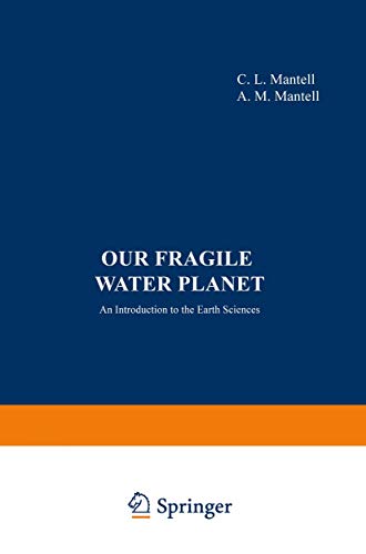 9780306308772: Our Fragile Water Planet: An Introduction to the Earth Sciences