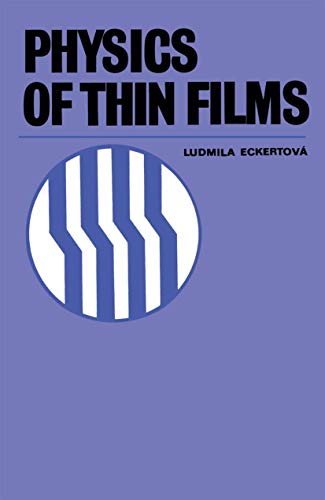 Beispielbild fr Physics of Thin Films zum Verkauf von Ammareal