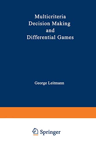 Beispielbild fr Multicriteria Decision Making and Differential Games zum Verkauf von Ammareal