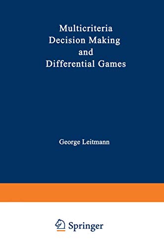 Imagen de archivo de Multicriteria Decision Making and Differential Games a la venta por Ammareal