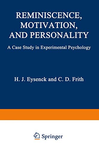 9780306309243: Reminiscence, Motivation, and Personality: A Case Study in Experimental Psychology