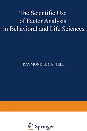 Imagen de archivo de The Scientific Use of Factor Analysis in Behavioral and Life Sciences a la venta por Irish Booksellers