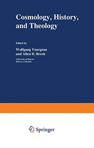 9780306309403: Cosmology, History, and Theology