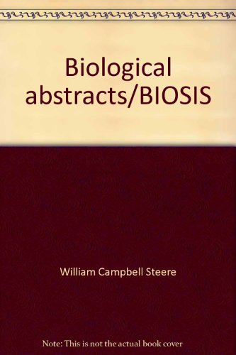 9780306309427: Biological abstracts/BIOSIS : the first fifty years, the evolution of a major science information service