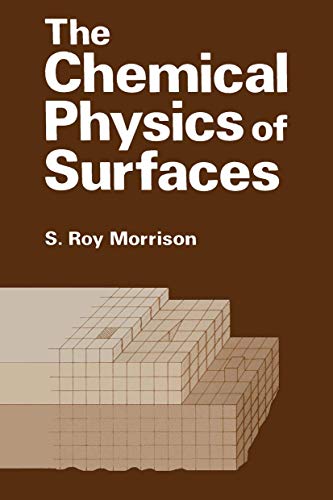 Beispielbild fr The Chemical Physics of Surfaces zum Verkauf von Better World Books