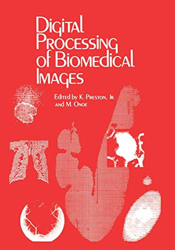 9780306309670: Digital Processing of Biomedical Images