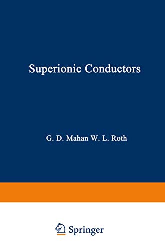 Stock image for Superionic Conductors (Physics of Solids and Liquids) for sale by BookDepart