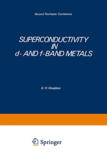 Beispielbild fr Superconductivity in d- and f-Band Metals: AIP Conference Proceedings No. 4 zum Verkauf von Zubal-Books, Since 1961
