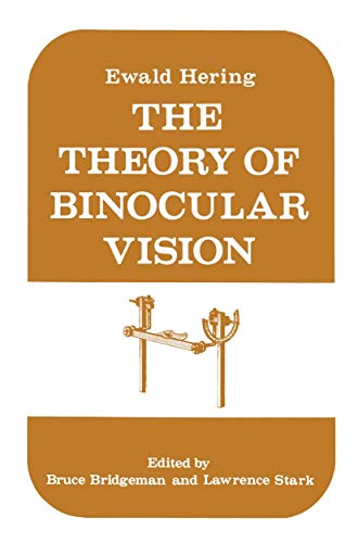 Stock image for The Theory of Binocular Vision: Ewald Hering (1868) Hering, Ewald for sale by CONTINENTAL MEDIA & BEYOND