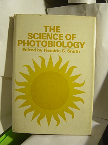 Stock image for The Science of Photobiology for sale by Irish Booksellers