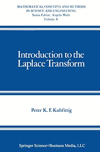 Stock image for Introduction to the Laplace Transform (Mathematical Concepts and Methods in Science and Engineering, 8) for sale by HPB Inc.