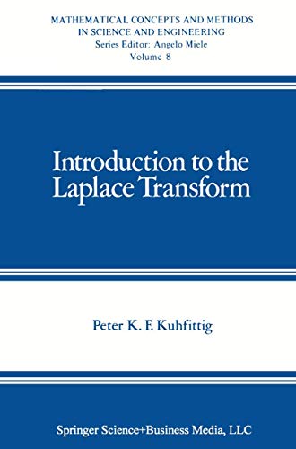 9780306310607: Introduction to the Laplace Transform (Mathematical Concepts and Methods in Science and Engineering, 8)